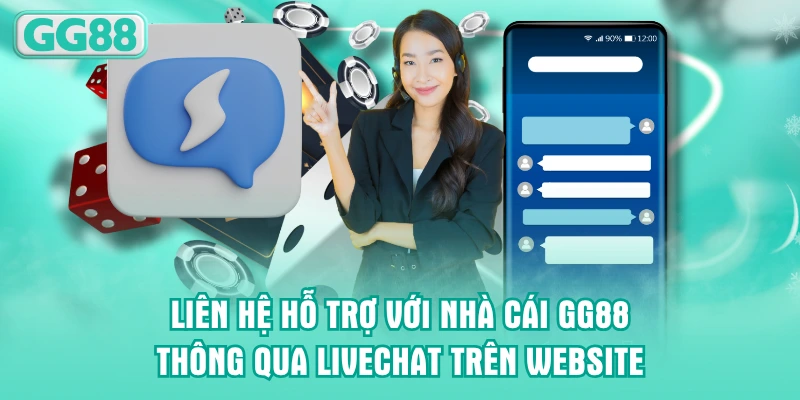 Liên hệ hỗ trợ với nhà cái GG88 thông qua Livechat trên website